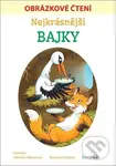 Nejkrásnější bajky (Obrázkové čtení) - Barbora Stluková, Veronika Balcarová (ilustrátor) - kniha z kategorie Beletrie pro děti