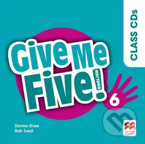 Give Me Five! Level 6 Audio CD - Rob Sved, Donna Shaw, Joanne Ramsden, Rob Sved - audiokniha z kategorie Jazykové učebnice a slovníky