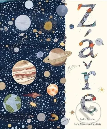 Záře (Hvězdy, planety, vesmírná tělesa) - Noelia Gonzales, Sara Boccaccini Meadows (ilustrátor) - kniha z kategorie Naučné knihy