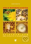 Včelia materská kašička (Epigenomikum pre vitalitu s dlhovekosť) - kniha z kategorie Kosmetika a péče o tělo