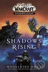 World of Warcraft: Shadows Rising - Madeleine Roux - kniha z kategorie Fantasy