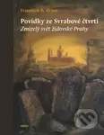 Povídky ze Svrabové čtvrti (Zmizelý svět židovské Prahy) - kniha z kategorie Beletrie