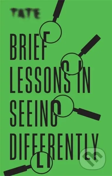 Brief Lessons in Seeing Differently - Frances Ambler - kniha z kategorie Umění, design a architektura