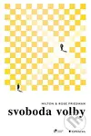 Svoboda volby - Milton Friedman, Rose Friedman - kniha z kategorie Odborné a naučné