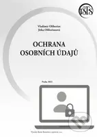 Ochrana osobních údajů - Vladimír Oliberius, Jitka Oliberiusová - kniha z kategorie Pracovní právo