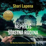 Nepříliš šťastná rodina - Shari Lapena - audiokniha z kategorie Thrillery