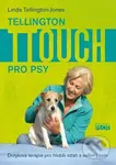 Tellington TTouch pro psy (Dotyky pro zdraví a hlubší vztah s vaším psem) - Linda Tellington-Jones