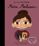 Maria Montessori - Maria Isabel Sánchez Vegara, Raquel Martín (ilustrácie)