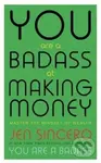 You Are a Badass at Making Money (Master the Mindset of Wealth) - kniha z kategorie Investování