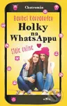 Holky na whatsappu stále online - Bärbel Körzdörfer - kniha z kategorie Beletrie pro děti