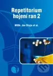 Repetitorium hojení ran 2 - Jan Stryja - kniha z kategorie Pečovatelství