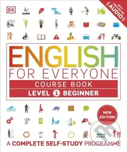 English for Everyone: Course Book - Level 1 Beginner (A Complete Self-Study Programme)