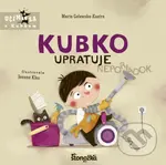 Kubko upratuje - Marta Galewska-Kustra, Joanna Kłos (ilustrátor) - kniha z kategorie Pro děti