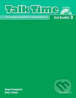 Talk Time 3: Test Booklet with Audio CD - Susan Stempleski - kniha z kategorie Jazykové učebnice a slovníky