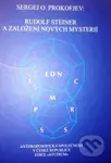 Rudolf Steiner a založení nových mysterií - Sergej O. Prokofjev - kniha z kategorie Spiritualita