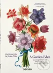 A Garden Eden. Masterpieces of Botanical Illustration - kniha z kategorie Přírodní vědy a technika