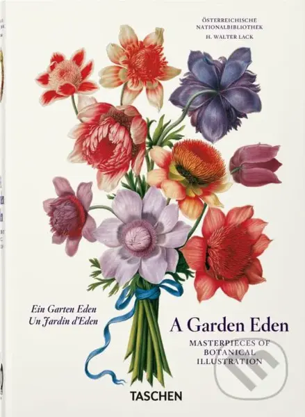 A Garden Eden. Masterpieces of Botanical Illustration - kniha z kategorie Přírodní vědy a technika