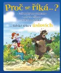 Proč se říká…? Vzít nohy na ramena (lidské tělo v úslovích) - kniha z kategorie Beletrie pro děti
