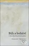 Bůh a božství v německém filosofickém myšlení - Ladislav Benyovszky, Marie Pětová - kniha z kategorie Filozofie