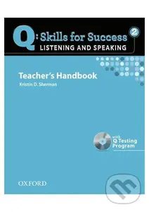 Q: Skills for Success: Listening and Speaking 2 - Teacher´s Handbook with Q Testing Program - kniha z kategorie Jazykové učebnice a slovníky