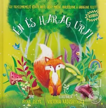 Én és Harag úrfi - Iryna Zelyk - kniha z kategorie Pro děti