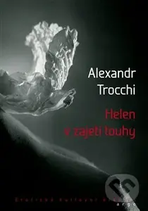 Helen v zajetí touhy - Alexander Trocchi