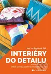 Interiéry do detailu (Nápady pro ty, kteří chtějí od svého doma více) - kniha z kategorie Interiérový design
