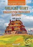 Tajemné stezky - Orlické hory - královstvím princezny Kačenky - kniha z kategorie Průvodci Evropou