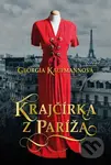 Krajčírka z Paríža - Georgia Kaufmann - kniha z kategorie Společenská beletrie
