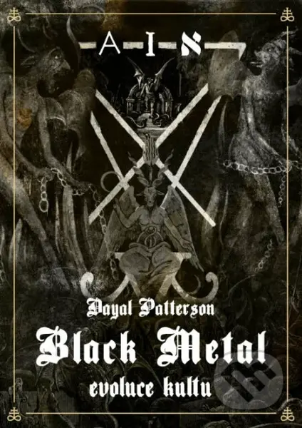 Black Metal: Evoluce kultu - Dayal Patterson - kniha z kategorie Dějiny hudby