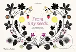 From Tiny Seeds (The Amazing Story of How Plants Travel) - kniha z kategorie Beletrie pro děti