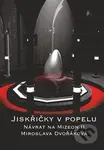 Jiskřičky v popelu (Návrat na Mizeon II) - Miroslava Dvořáková - kniha z kategorie Sci-fi a fantasy