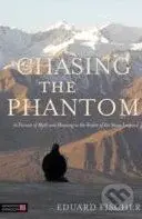 Chasing the Phantom (In pursuit of myth and meaning in the realm of the Snow Leopard) - kniha z kategorie Odborné a naučné