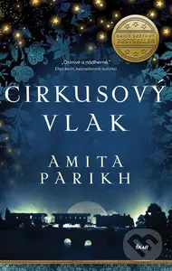 Cirkusový vlak - Amita Parikh