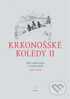Krkonošské koledy II. - Josef Horák - kniha z kategorie Hudba