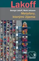 Metafory, kterými žijeme - George Lakoff, Mark Johnson - kniha z kategorie Odborné a naučné