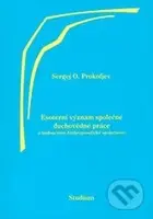 Esoterní význam společné duchovědné práce a budoucnost Anthroposofické společnosti - kniha z kategorie Spiritualita