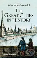The Great Cities in History - John Julius Norwich - kniha z kategorie Historie