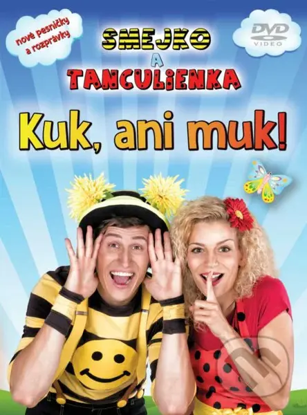 Smejko a Tanculienka: Kuk, ani muk! - film z kategorie Pro nejmenší