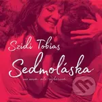 Szidi Tobias: Sedmoláska (2 CD) - Szidi Tobias