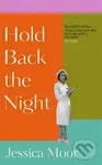 Hold Back the Night - Jessica Moor,Hold Back the Night - Jessica Moor