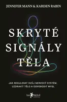 Skryté signály těla - Karden Rabin, Jennifer Mann