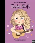 Taylor Swift. Malí lidé, velké sny - María Isabel Sánchez Vegarová