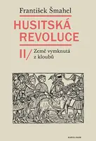 Husitská revoluce II - František Šmahel