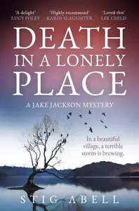 Death in a Lonely Place - Stig Abell