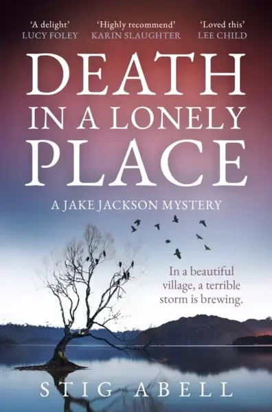 Death in a Lonely Place - Stig Abell
