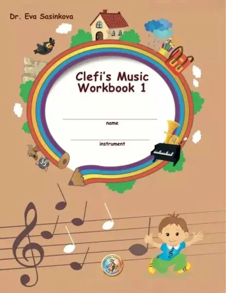 Clefi´s Music Workbook 1 - Eva Šašinková