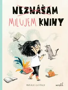 Milujem knihy - Mariajo Ilustrajo
