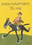 35. máj - Erich Kästner