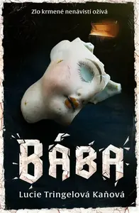 Bába - Lucie Tringelová Kaňová